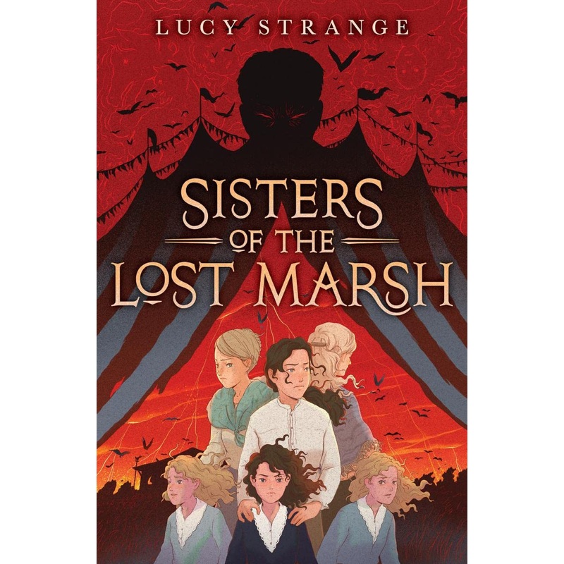 Sisters of the Lost Marsh Hardcover