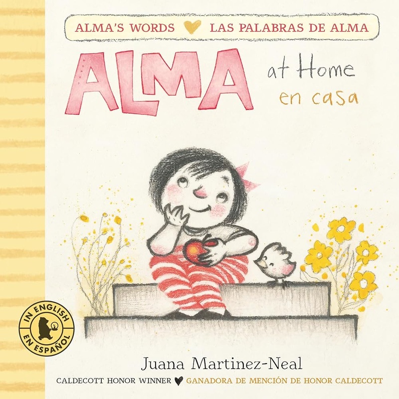 Alma at Home/Alma en casa (Alma’s Words/Las palabras de Alma)
