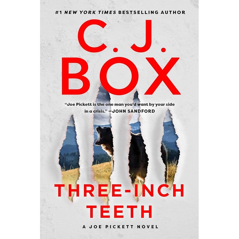 Three-Inch Teeth (A Joe Pickett Novel)