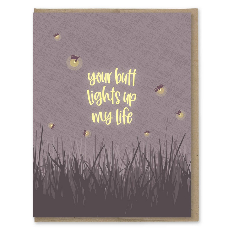 Butt Lights Up My Life Love Card