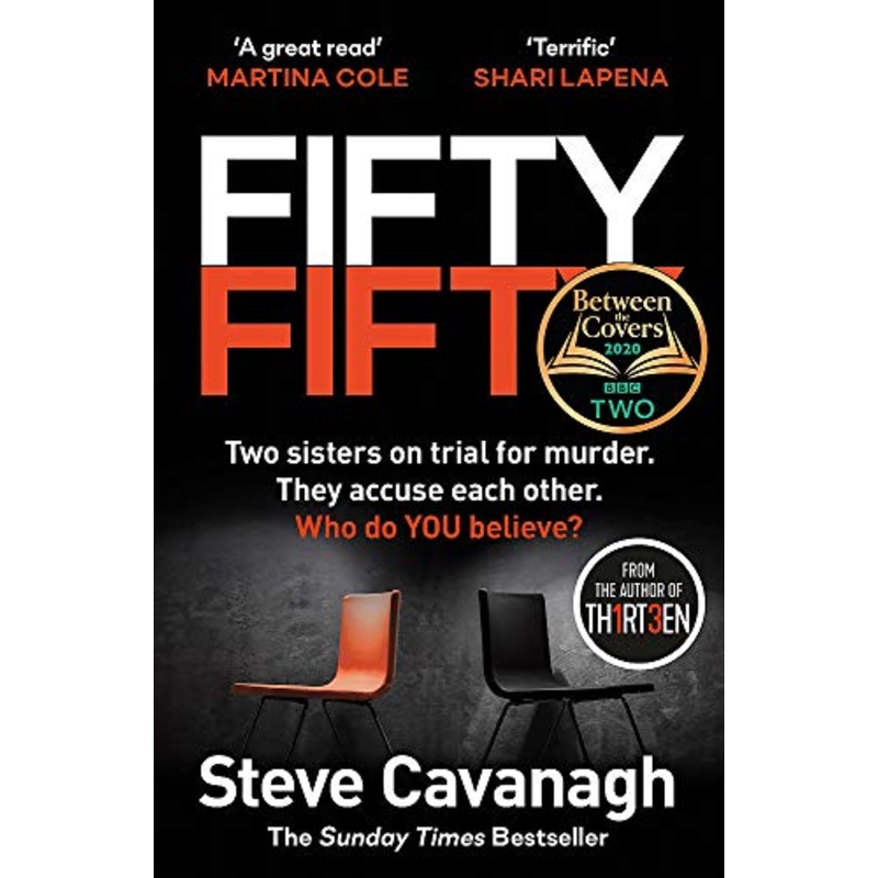Fifty-Fifty: The Number One Ebook Bestseller, Sunday Times Bestseller, BBC2 Between the Covers Book of the Week and Richard and Judy Bookclub pick