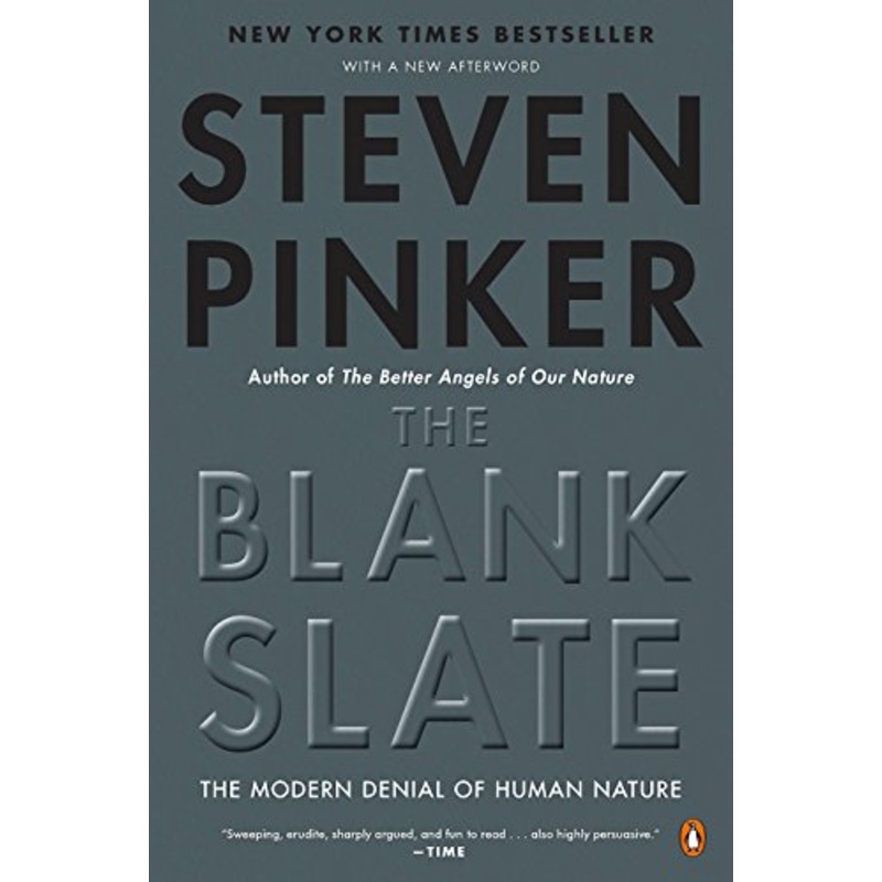 The Blank Slate: The Modern Denial of Human Nature