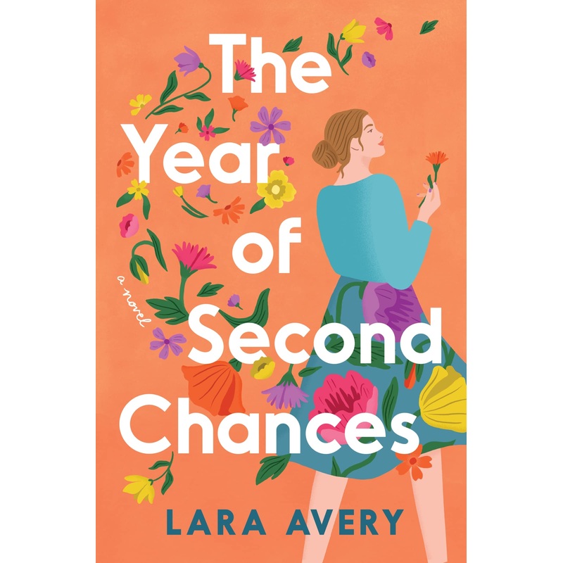 The Year of Second Chances: A Novel Hardcover