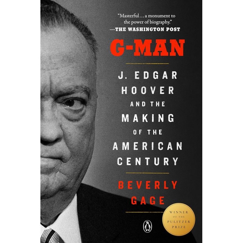 G-Man: J. Edgar Hoover and the Making of the American Century Paperback