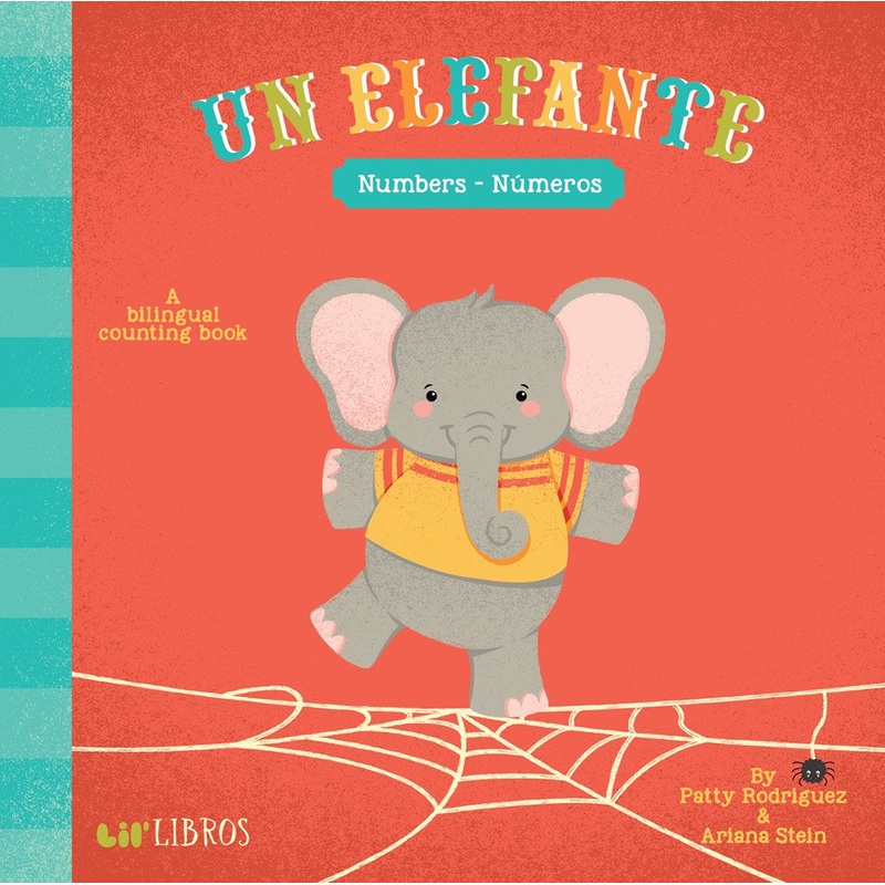 Un Elefante: Numbers- Nmeros (English and Spanish Edition)