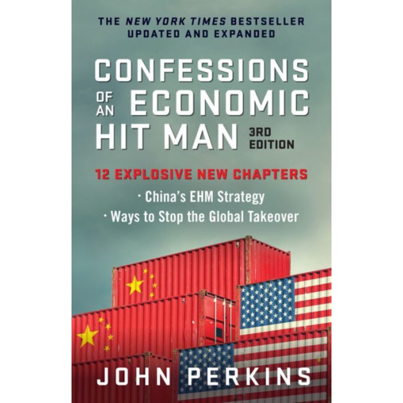 Confessions of an Economic Hit Man, 3rd Edition Paperback