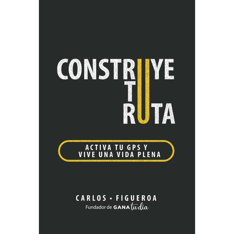 Construye Tu Ruta