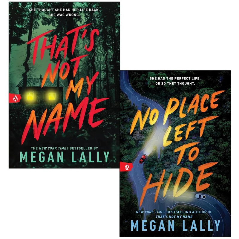 That’s Not My Name & No Place Left to Hide By Megan Lally, 2 Books Set Collection