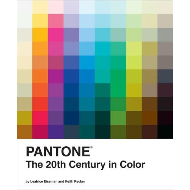 Pantone: The Twentieth Century in Color: (Coffee Table Books, Design Books, Best Books About Color) Hardcover