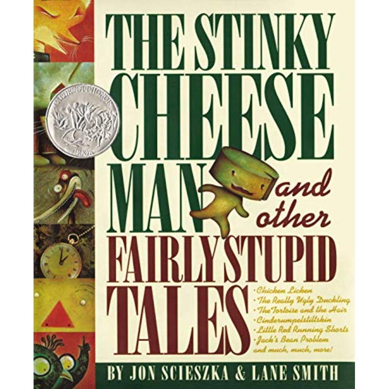 Stinky Cheese Man: And Other Fairly Stupid Tales