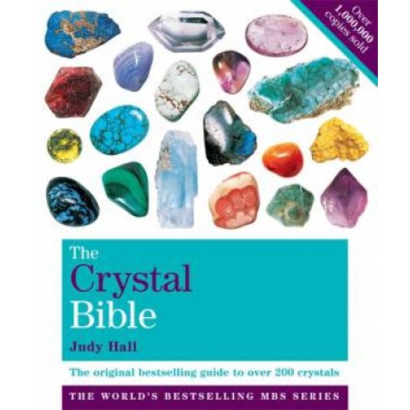 The Crystal Bible Volume 1