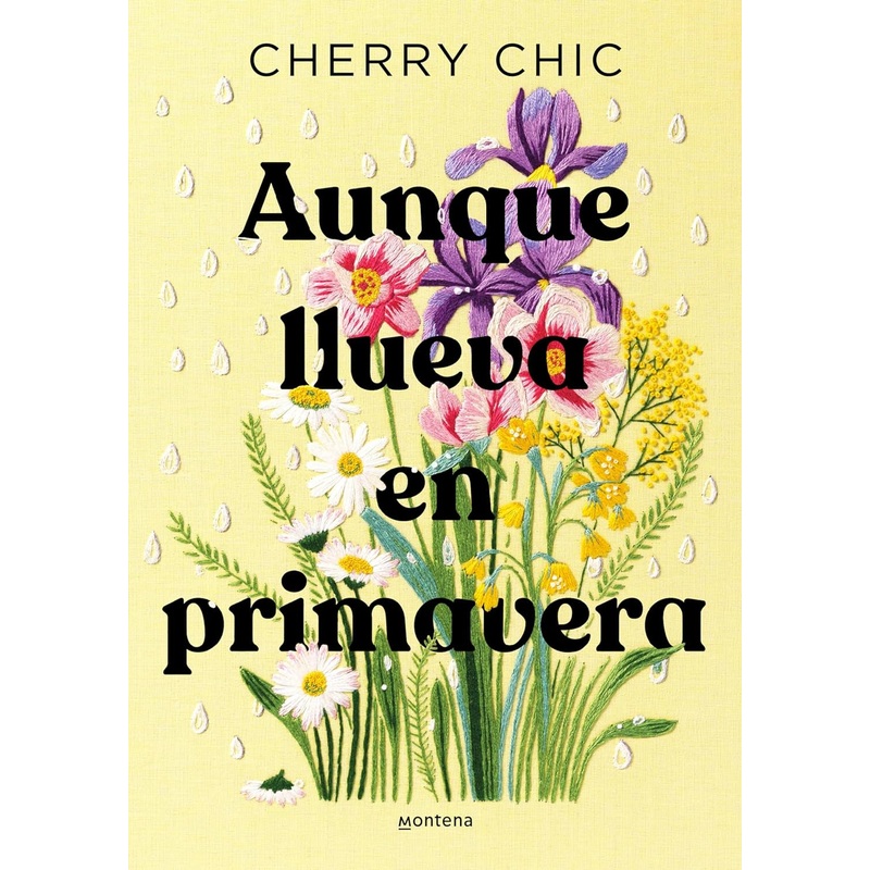 Aunque llueva en primavera / Even If It Rains in Spring