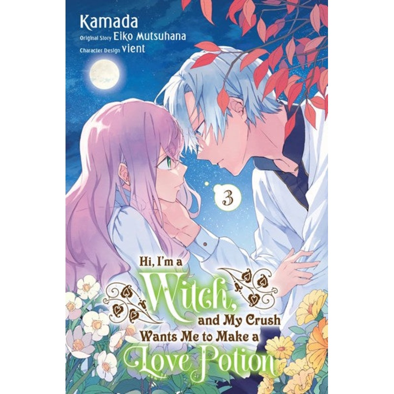 Hi, I’m a Witch, and My Crush Wants Me to Make a Love Potion, Vol. 3