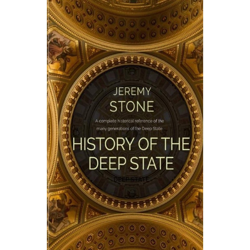 History of the Deep State ( New World Order #1 ) Paperback