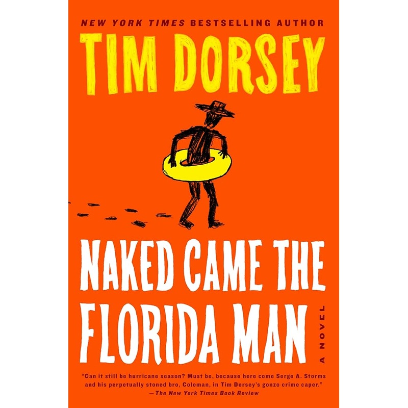 Naked Came the Florida Man: A Novel (Serge Storms, 23)