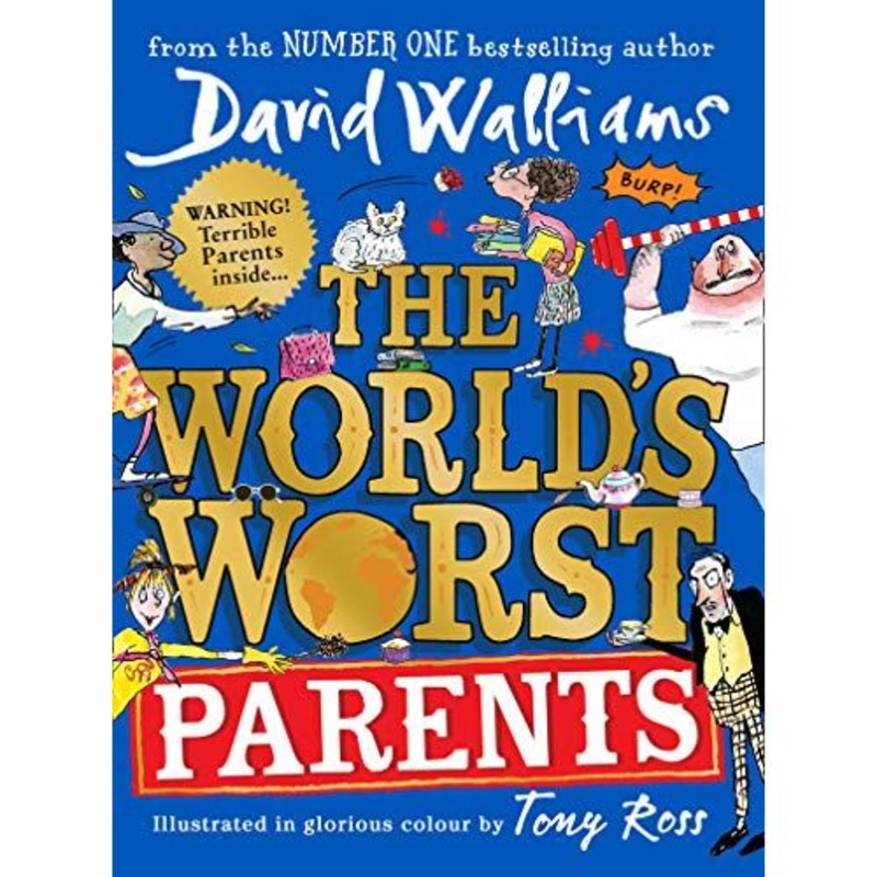 The World’s Worst Parents by David Walliams