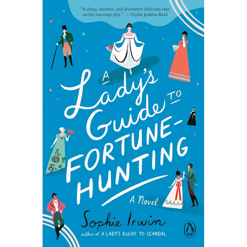 A Lady’s Guide to Fortune-Hunting: A Novel Paperback