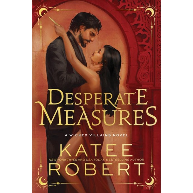 Desperate Measures (Deluxe Edition)(Wicked Villains #1)