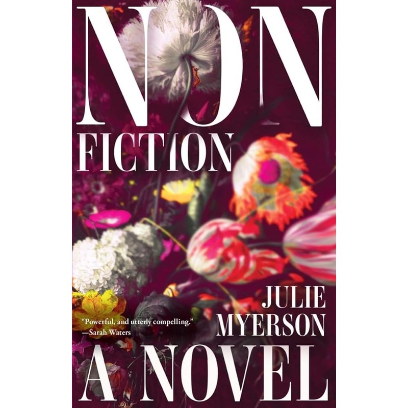Nonfiction: A Novel