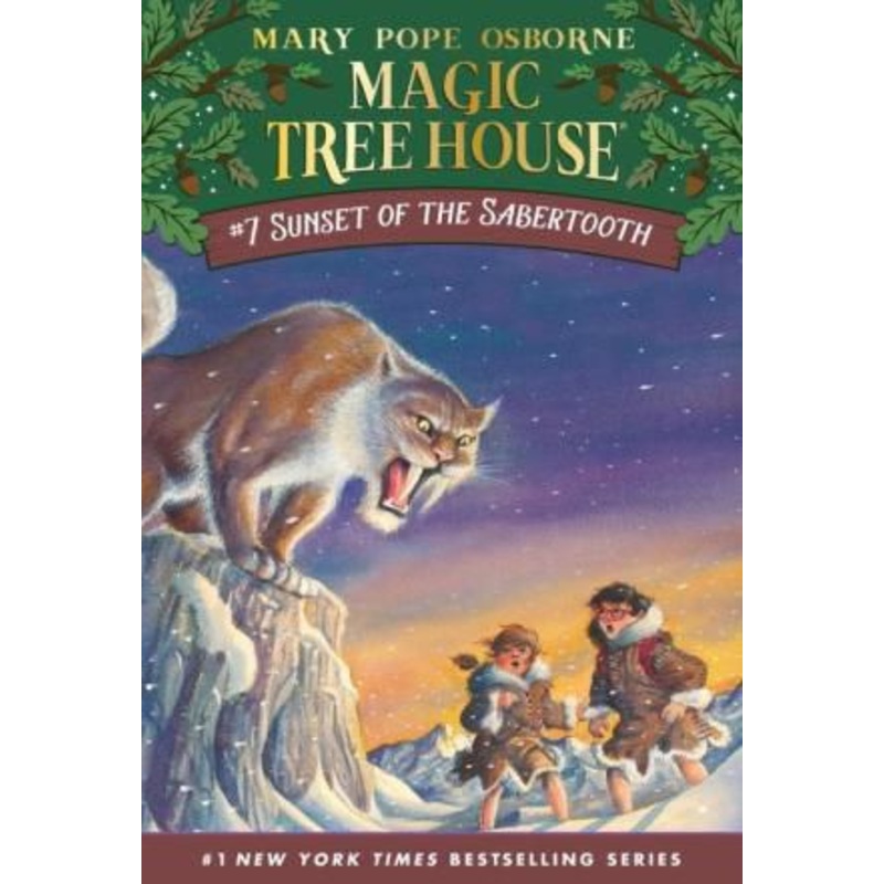 Sunset of the Sabertooth (Magic Tree House Series #7) Paperback