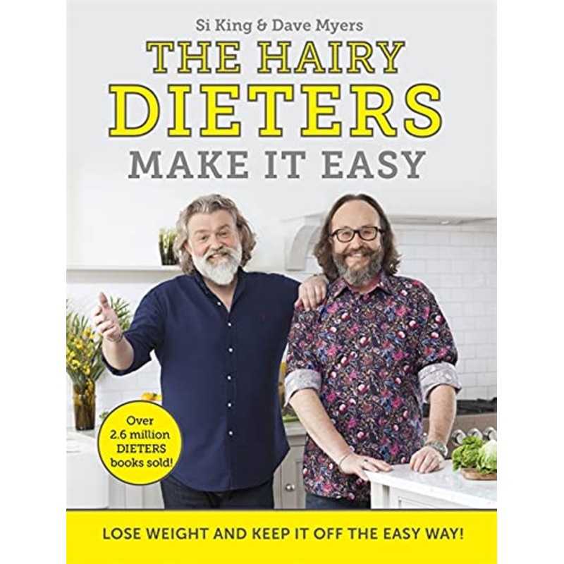 The Hairy Dieters Make It Easy Book: Simple & Healthy Recipes for Weight Loss by Si King & Dave Myers | Easy Meals, Nutrition Tips & Delicious Cooking