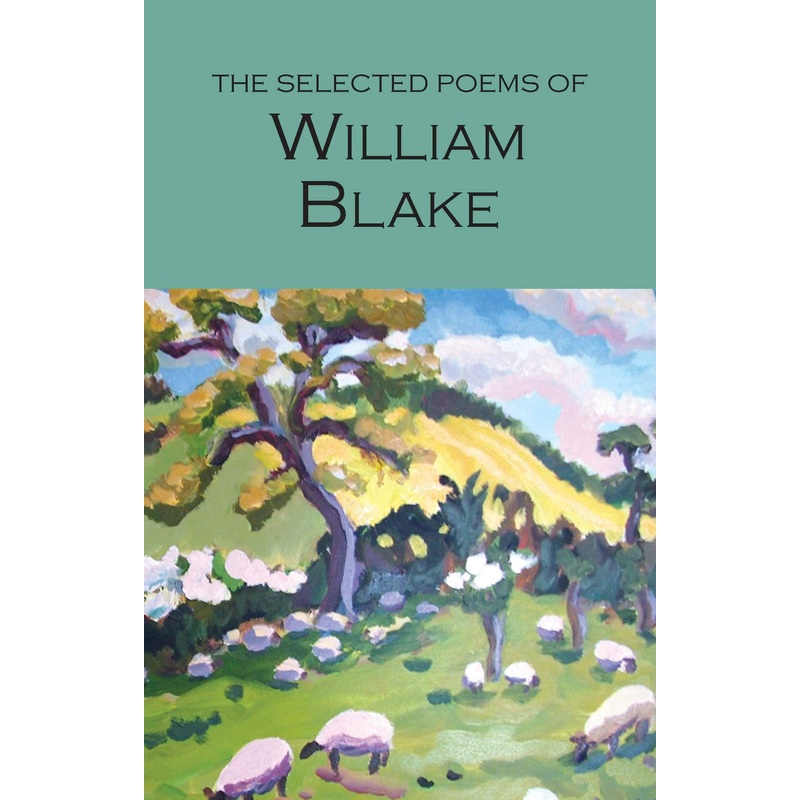 The Selected Poems of William Blake | Wordsworth Book