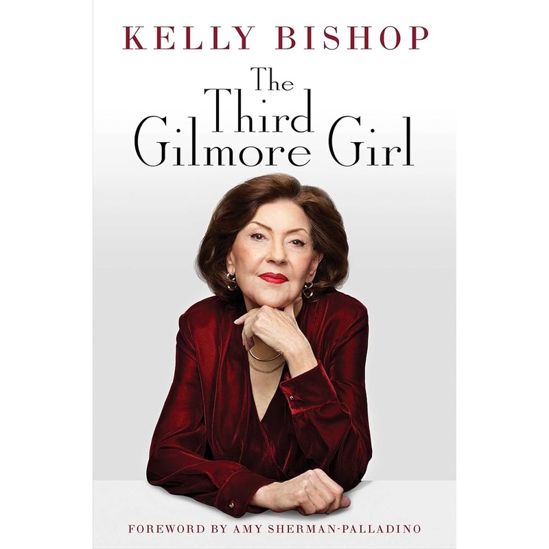 The Third Gilmore Girl: A Memoir