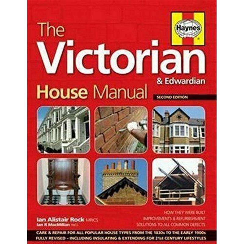 Victorian House Manual By Ian Rock