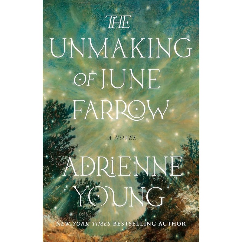 The Unmaking of June Farrow: A Novel by Adrienne Young