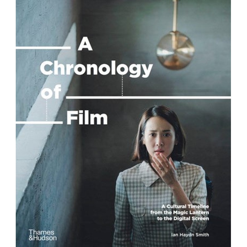 A Chronology of Film