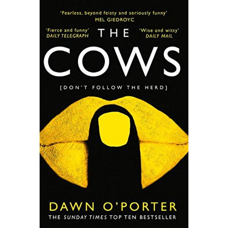 The Cows Book: Bold, Brilliant & Hilarious Sunday Times Bestseller | Must-Read Fiction, Empowering, Funny & Inspiring Novel