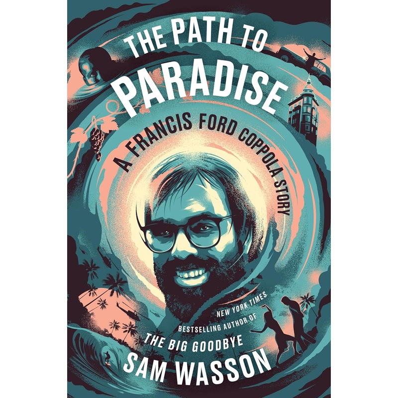 The Path to Paradise: A Francis Ford Coppola Story Hardcover