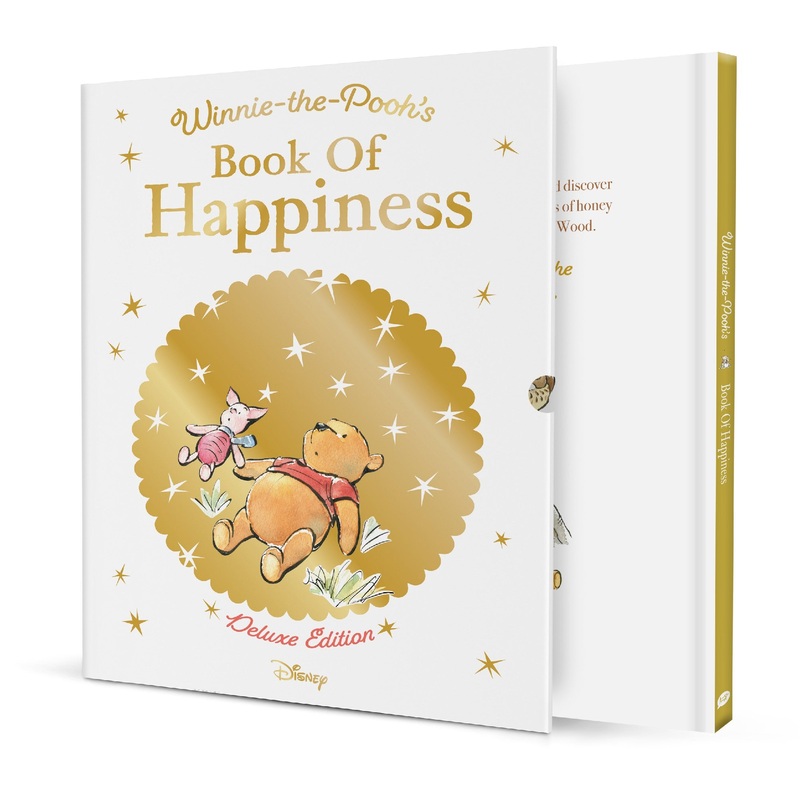 Winnie-the-pooh’s Book Of Happiness: Deluxe Edition