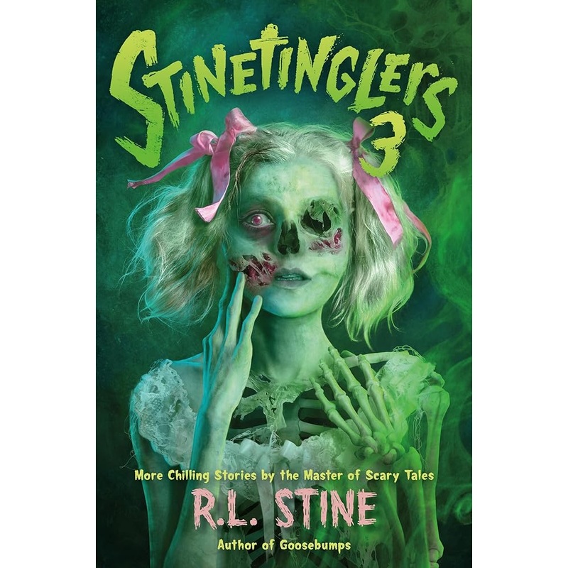 (08/26/25 PREORDER) Stinetinglers 3: MORE Chilling Stories by the Master of Scary Tales