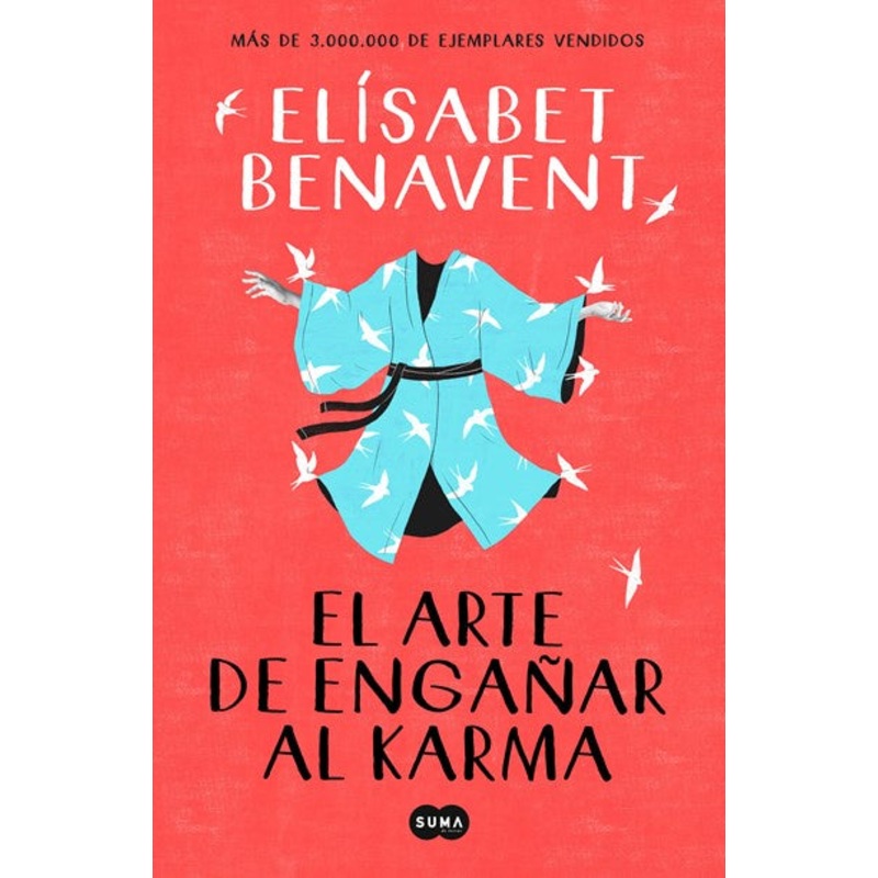 El arte de engaar al karma