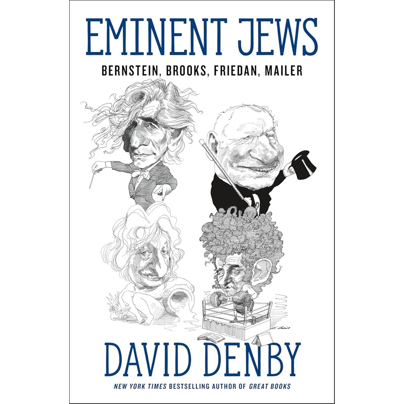 Eminent Jews: Bernstein, Brooks, Friedan, Mailer Hardcover