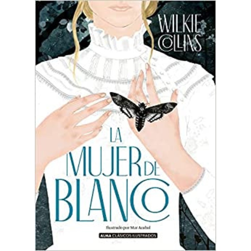 La Mujer de Blanco – Alma Clsicos Ilustrados