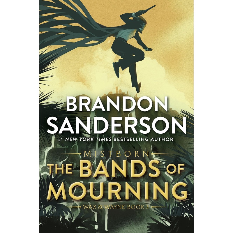 The Bands of Mourning: A Mistborn Novel Paperback