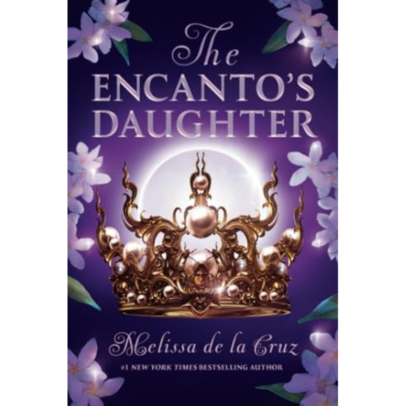 The Encanto’s Daughter (The Encanto’s Daughter #1)