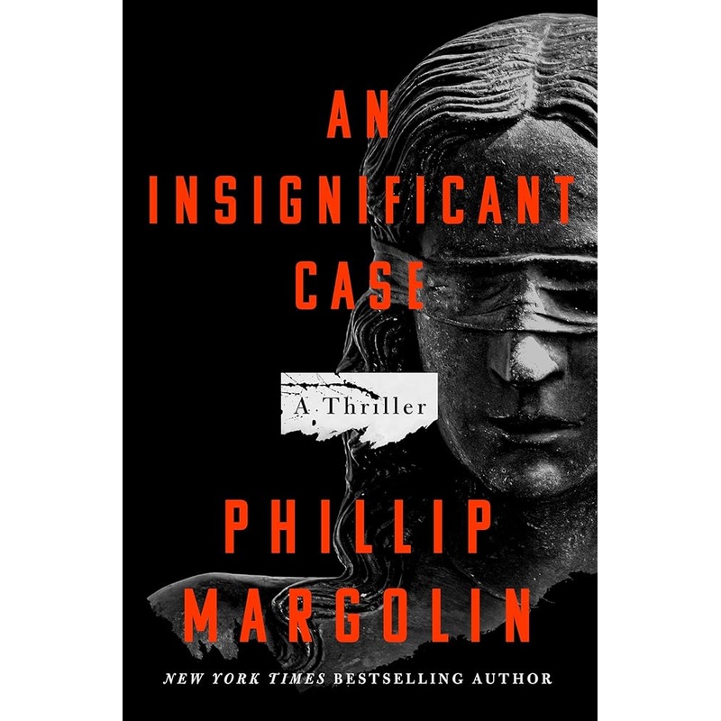 An Insignificant Case: A Thriller by Phillip Margolin