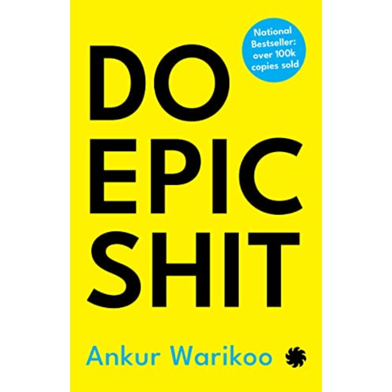 Do Epic Shit Book By Ankur Warikoo