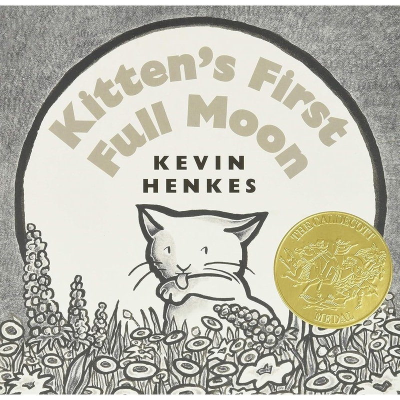 Kitten’s First Full Moon Board Book: A Caldecott Award Winner by Kevin Henkes