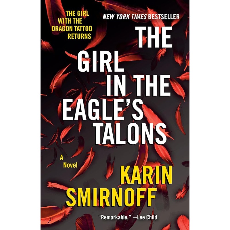 The Girl in the Eagle’s Talons: A Lisbeth Salander Novel (The Girl with the Dragon Tattoo Series)