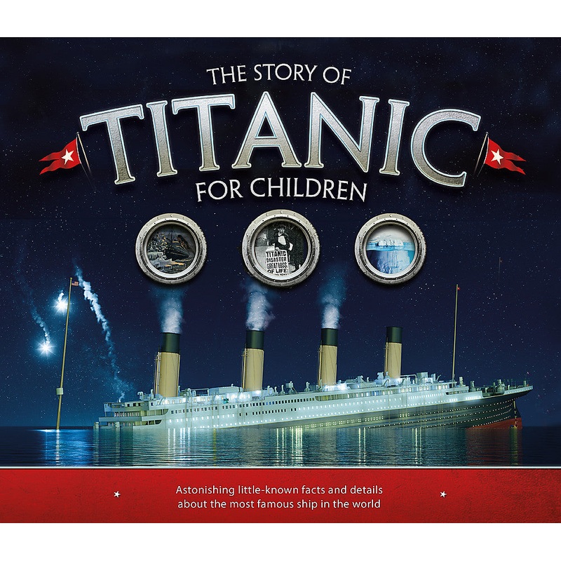 The Story Of The Titanic For Children