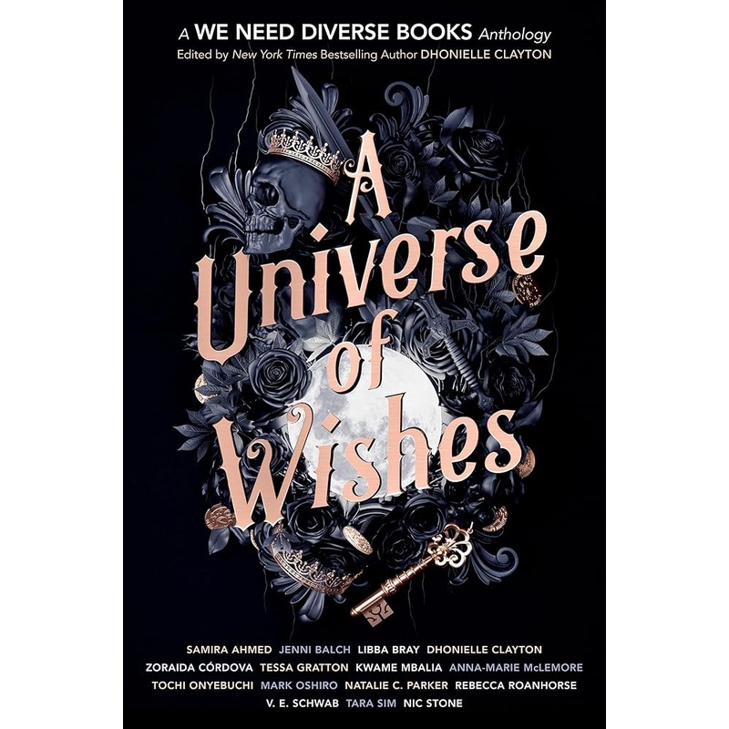 A Universe of Wishes: A We Need Diverse Books Anthology