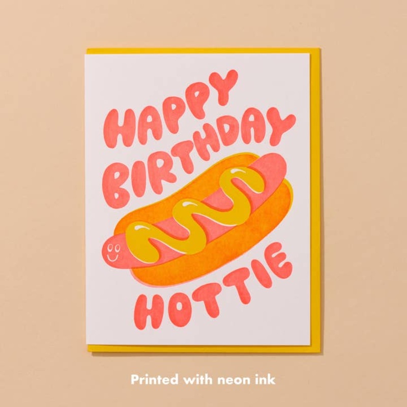 Happy Birthday Hottie Letterpress Card – Hot Dog