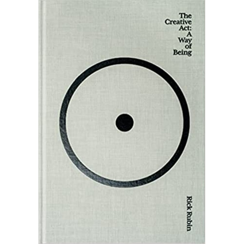 The Creative Act: A Way of Being