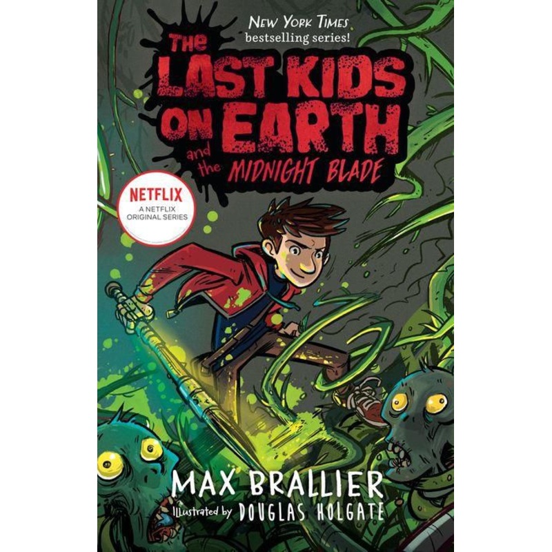 The Last Kids on Earth and the Midnight Blade (Last Kids on Earth Series #5) Hardcover