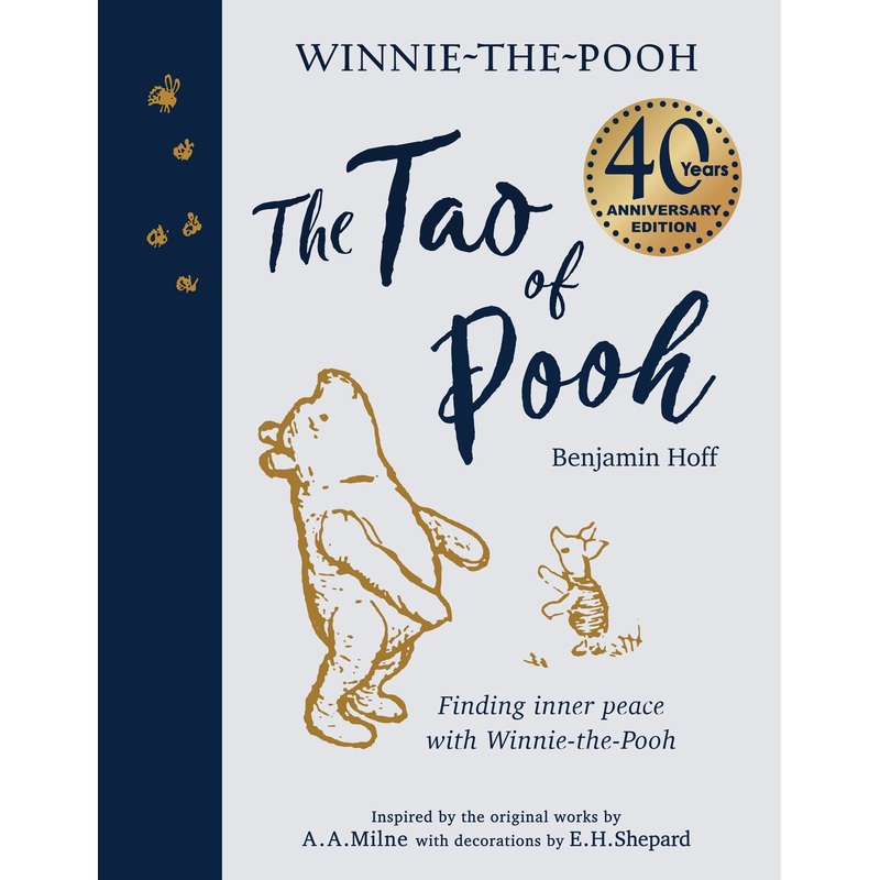 The Tao Of Pooh 40th Anniversary Gift Edition