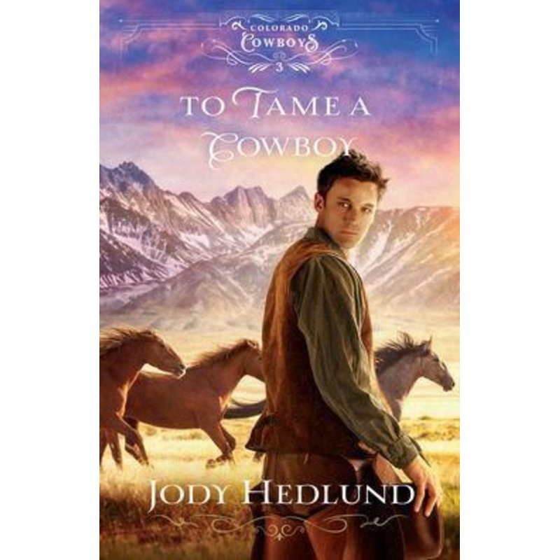 To Tame a Cowboy Paperback